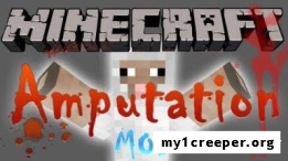 Mob amputation мод для minecraft 1.8