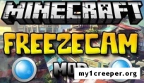 Freezecam мод для minecraft 1.7.10