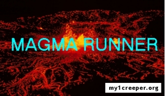 Magma runner [1.11.2]