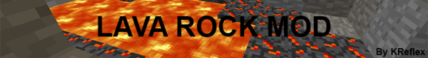 Скачать Lava Rock v1.1 [1.3.1][мод]