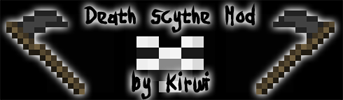 The Death Scythe Mod [1.4.2/1.3.2] - Тьма и Свет