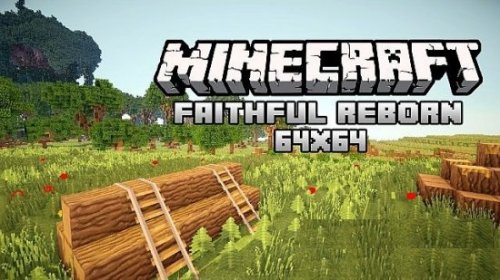 Скачать ресурс-пак Faithful Reborn х64 Minecraft 1.7.9