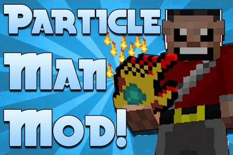 Particle Man Minecraft 1.7.10