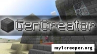 Gencreator мод для minecraft 1.7.10