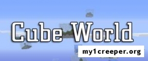 Cube world мод для minecraft 1.7.10
