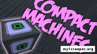 Compact machines [1.12.2] [1.11.2] [1.10.2] [1.7.10]