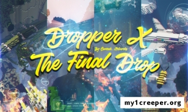 Dropper x : the final drop [1.12.2]
