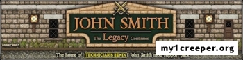 John smith legacy [1.14.2] [1.13.2] [1.12.2] [1.11.2] [32x]