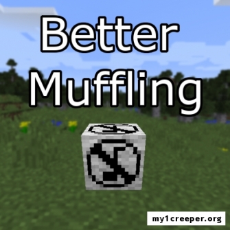Better muffling [1.12.2]