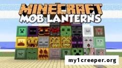 Mob lanterns мод для minecraft 1.7.10