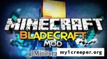 Bladecraft мод для minecraft 1.7.10