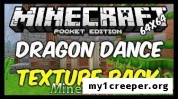 Текстура  dragon dance для minecraft pe 1.0
