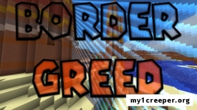 Border greed [1.11.2]