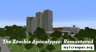 The zombie apocalypse: remastered [1.11.2]