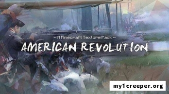 American revolution ресурс пак для minecraft 1.8