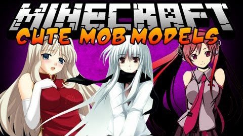 Cute Mob Models мод 1.7.10