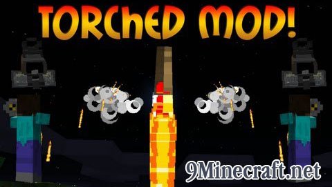 Torched мод 1.7.10