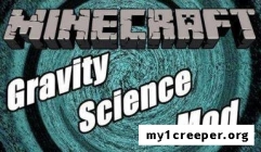 Gravity science мод для minecraft 1.7.2